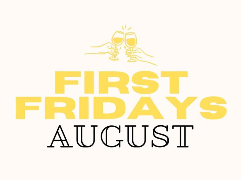 First Friday's August