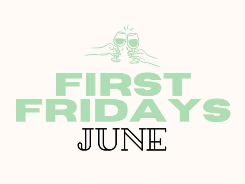First Friday's June